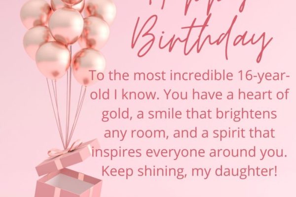 16th Birthday Wishes for Daughter