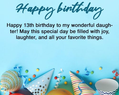 Best Happy 13th Birthday Wishes for Daughter with Images