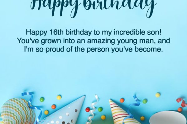 Best Happy 16th Birthday Wishes for Son with Images