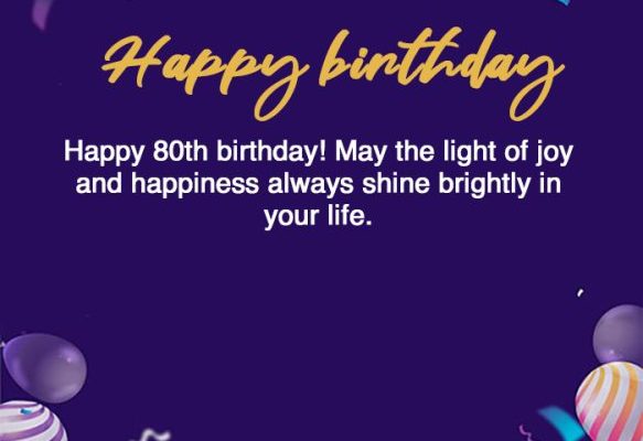 Happy 80th Birthday Wishes with Images | Messages