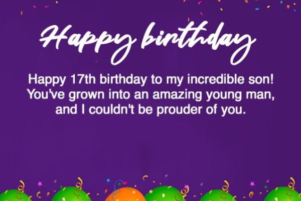 Best Happy 17th Birthday Wishes for Son with Images