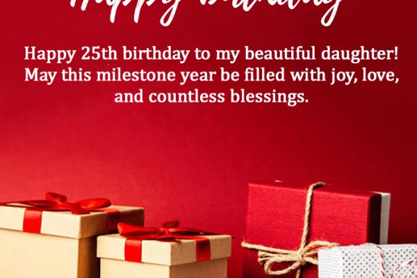 25th Birthday Wishes for Daughter with Images