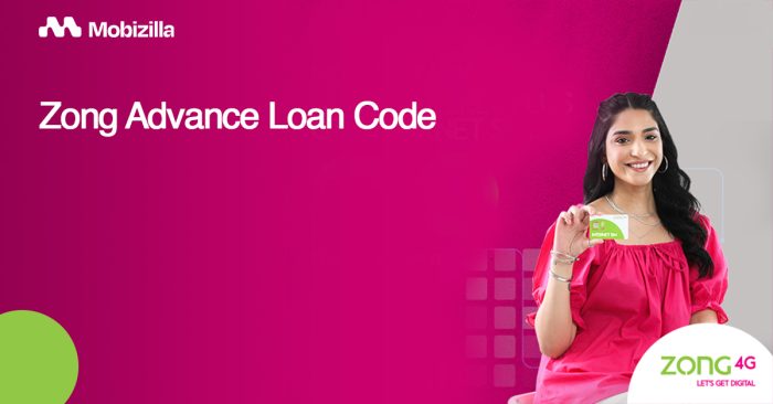 Zong Advance Balance Loan | Subscription Code & Details