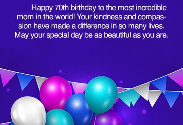 Best Happy 70th Birthday Wishes for Mom with Images