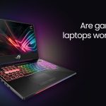 Are gaming laptops worth it