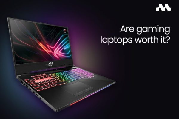Are gaming laptops worth it? [Everything you need to know]