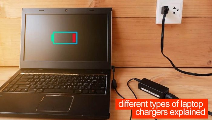 Different types of laptop chargers