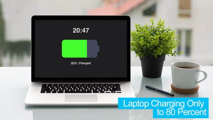 Laptop Charging Only to 80 Percent [Solved]