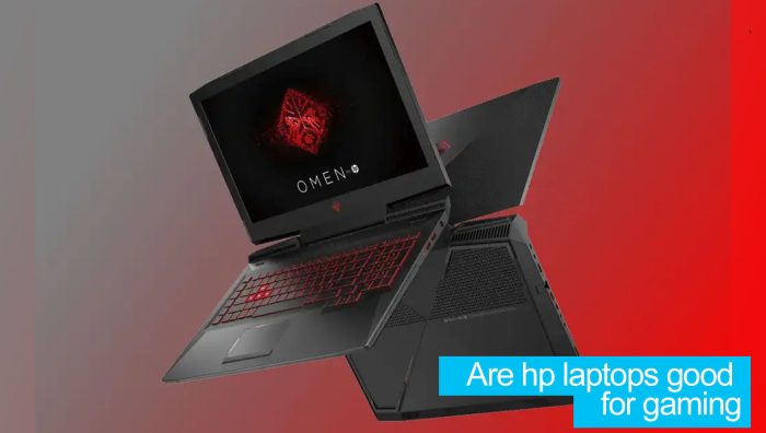 Are HP Laptops Good for Gaming?